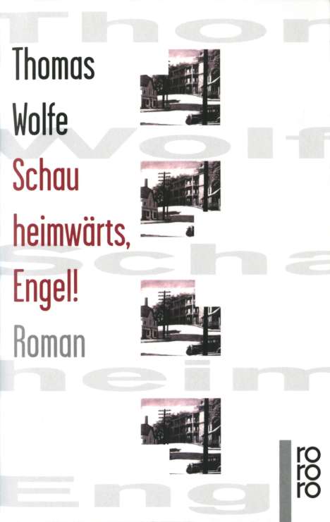 Thomas Wolfe: Schau heimwärts, Engel!, Buch