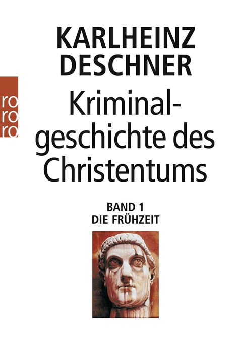 Karlheinz Deschner: Kriminalgeschichte des Christentums 1, Buch