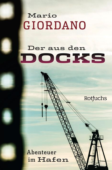 Mario Giordano: Der aus den Docks, Buch