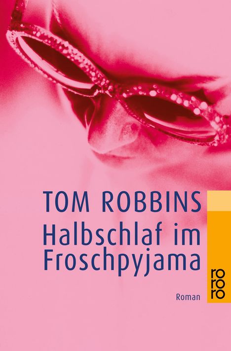 Tom Robbins: Halbschlaf im Froschpyjama, Buch