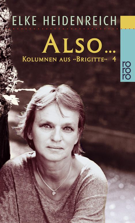 Elke Heidenreich: Also ..., Buch