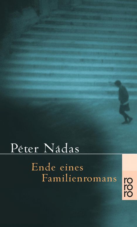 Péter Nádas: Ende eines Familienromans, Buch
