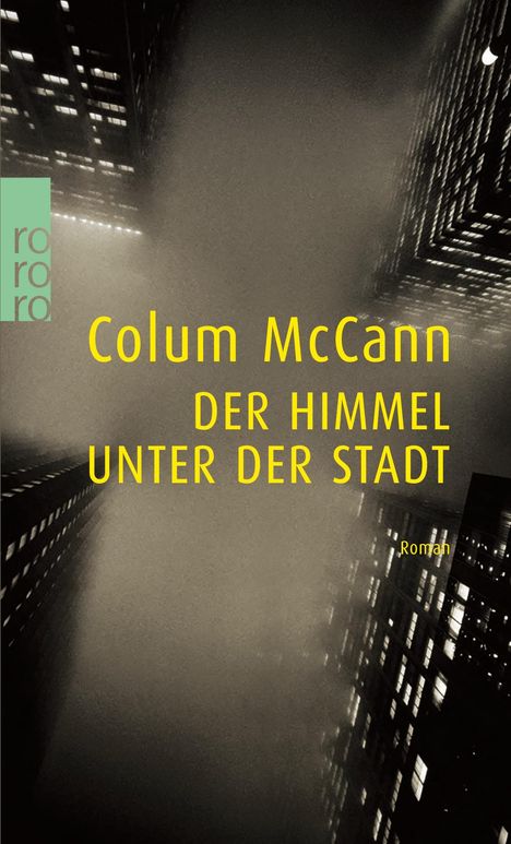 Colum McCann: Der Himmel unter der Stadt, Buch
