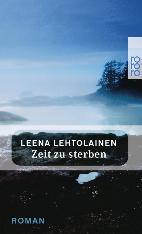 Leena Lehtolainen: Zeit zu sterben, Buch