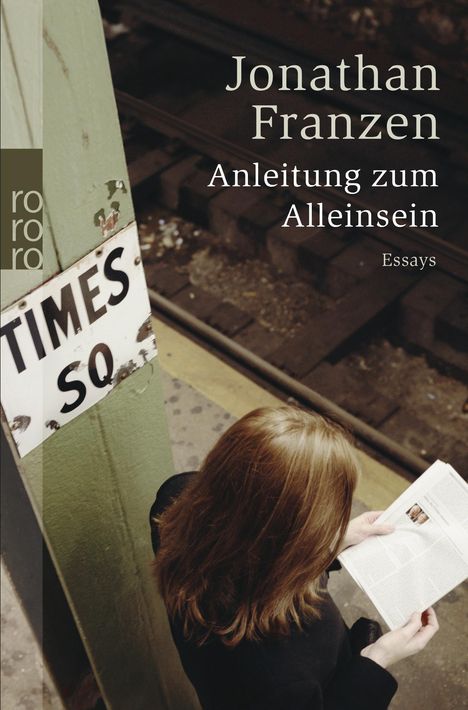Jonathan Franzen: Franzen, J: Anleitung zum Alleinsein, Buch