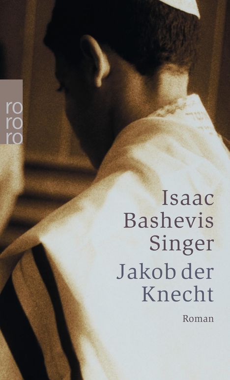 Isaac Bashevis Singer: Jakob der Knecht, Buch