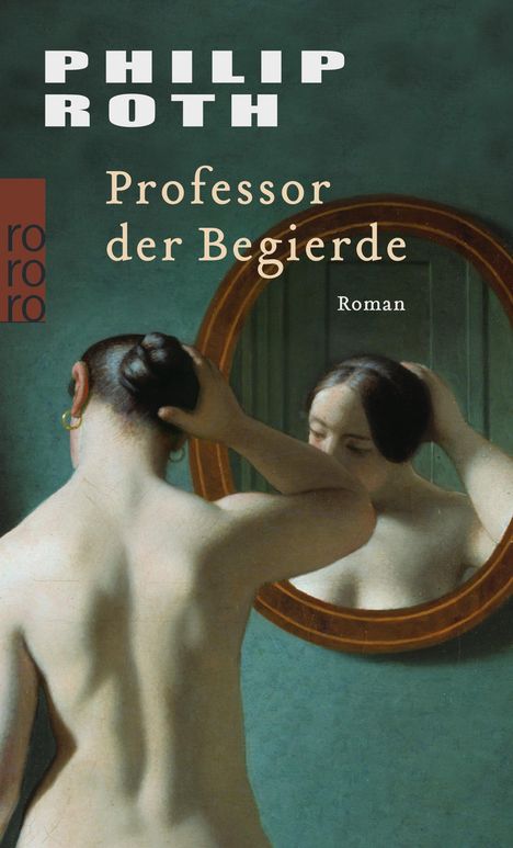 Philip Roth: Professor der Begierde, Buch