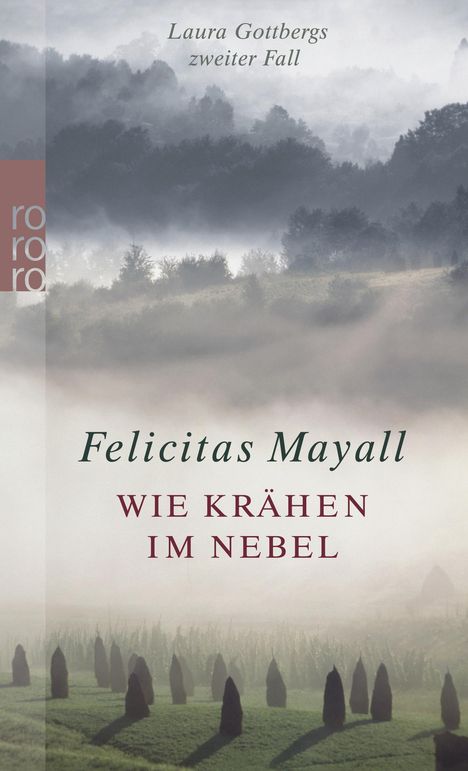 Felicitas Mayall: Wie Krähen im Nebel, Buch