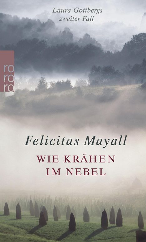 Felicitas Mayall: Wie Krähen im Nebel, Buch