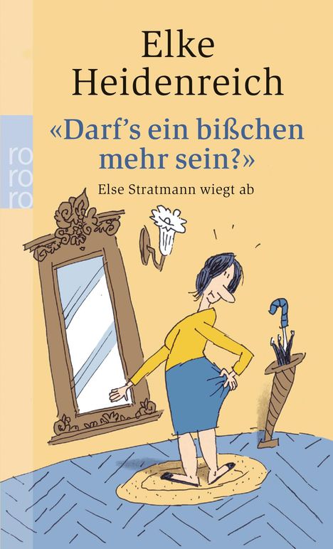 Elke Heidenreich: Darf's ein bißchen mehr sein?, Buch