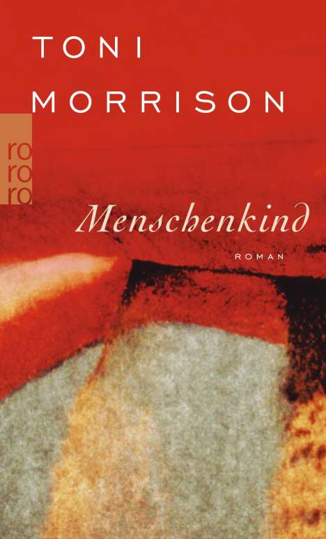 Toni Morrison: Menschenkind, Buch