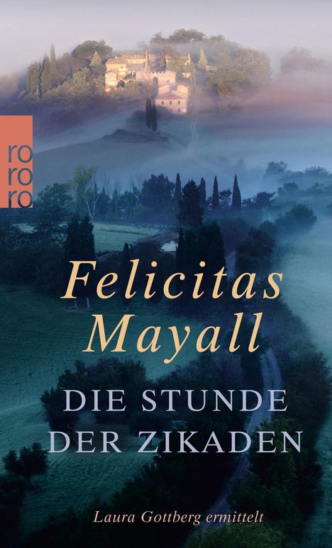 Felicitas Mayall: Die Stunde der Zikaden, Buch