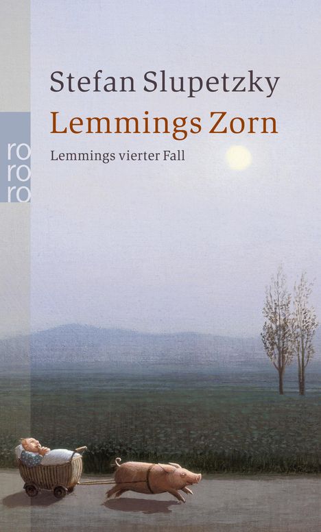 Stefan Slupetzky: Lemmings Zorn: Lemmings vierter Fall, Buch