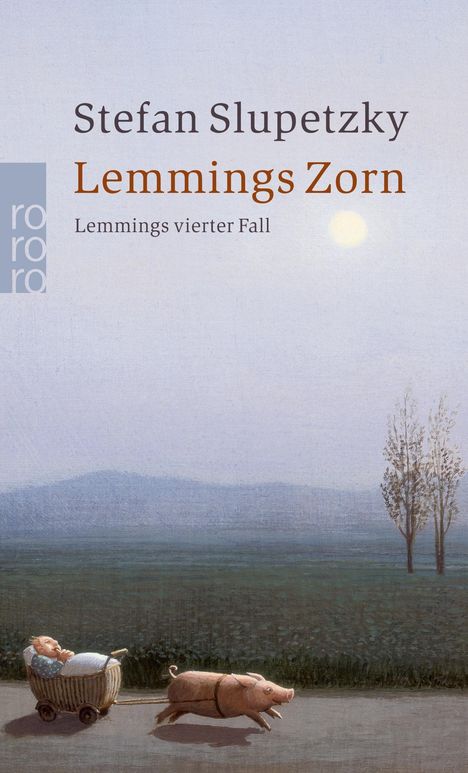 Stefan Slupetzky: Lemmings Zorn: Lemmings vierter Fall, Buch