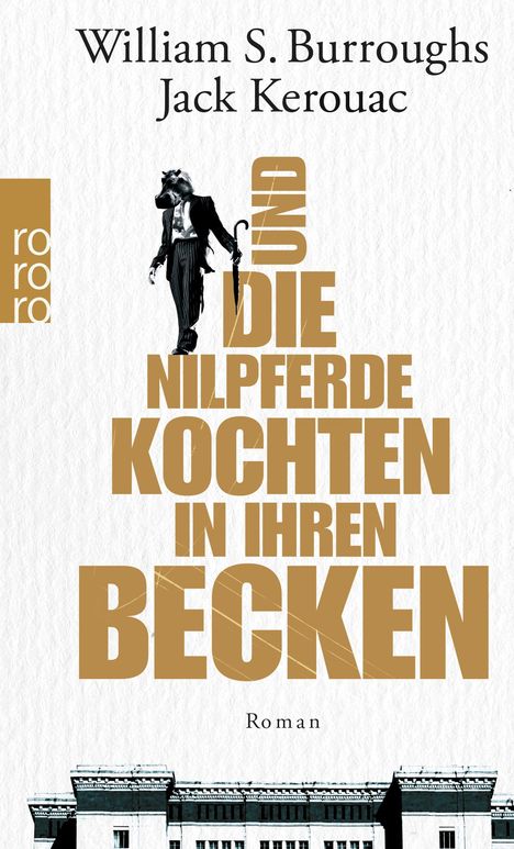 William S. Burroughs: Und die Nilpferde kochten in ihren Becken, Buch