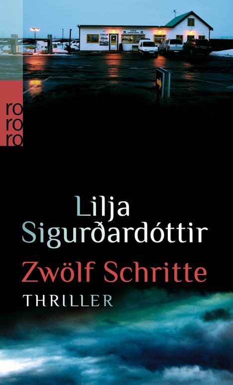 Lilja Sigurdardóttir: Zwölf Schritte, Buch