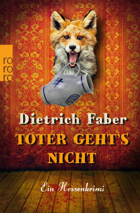 Dietrich Faber: Faber, D: Toter gehts nicht, Buch