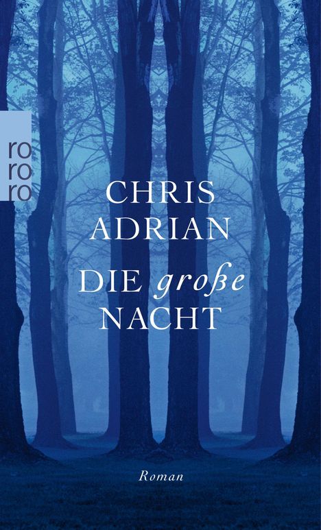 Chris Adrian: Die große Nacht, Buch