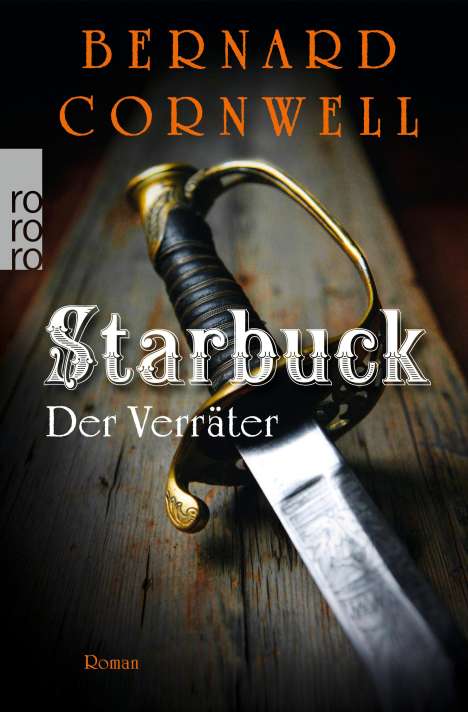 Bernard Cornwell: Starbuck: Der Verräter, Buch