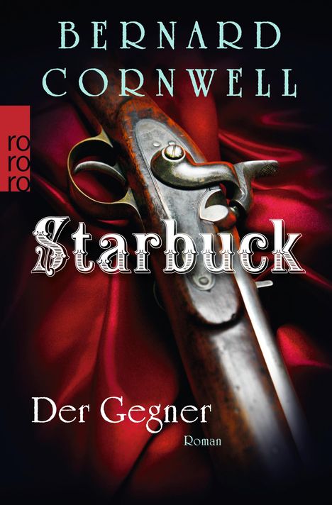 Bernard Cornwell: Starbuck: Der Gegner, Buch
