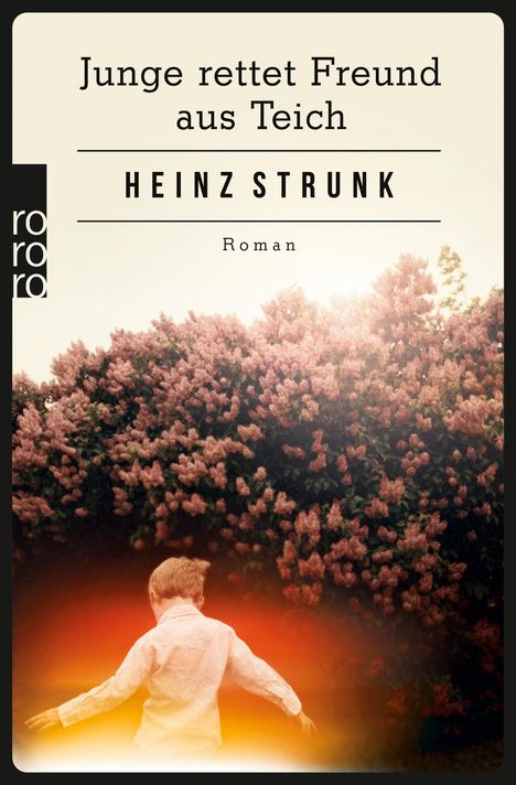 Heinz Strunk (geb. 1962): Junge rettet Freund aus Teich, Buch