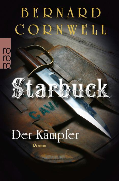 Bernard Cornwell: Starbuck. Der Kämpfer, Buch