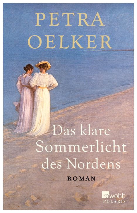 Petra Oelker: Oelker, P: Das klare Sommerlicht des Nordens, Buch