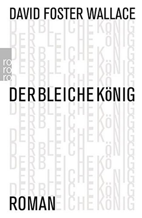 David Foster Wallace: Der bleiche König, Buch