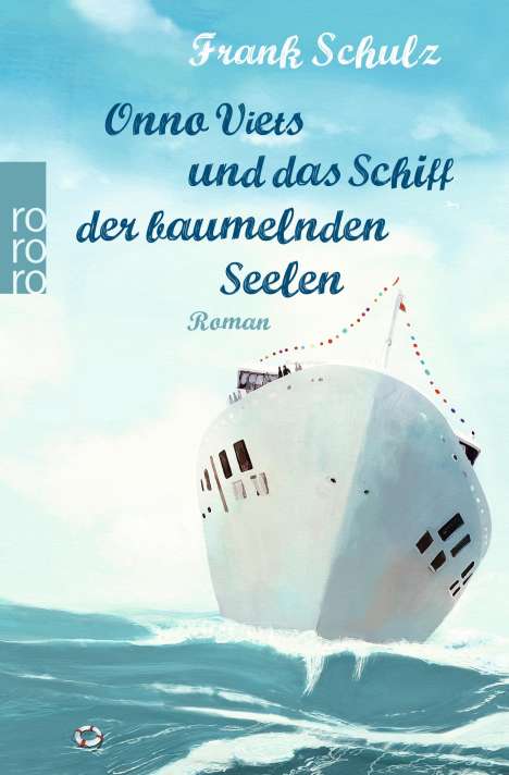 Frank Schulz: Onno Viets und das Schiff der baumelnden Seelen, Buch