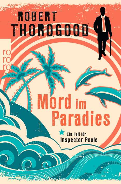 Robert Thorogood: Mord im Paradies, Buch