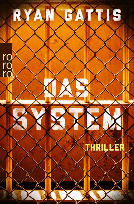 Ryan Gattis: Das System, Buch