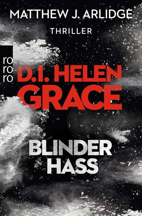 Matthew J. Arlidge: D.I. Helen Grace: Blinder Hass, Buch