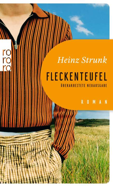 Heinz Strunk (geb. 1962): Fleckenteufel, Buch