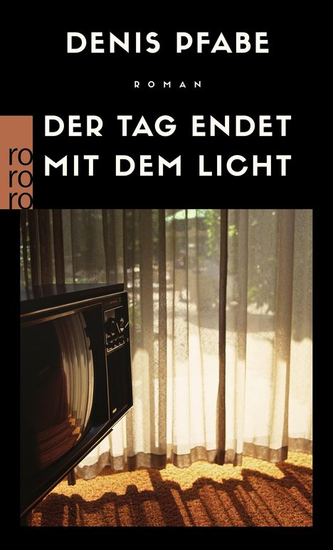 Denis Pfabe: Der Tag endet mit dem Licht, Buch