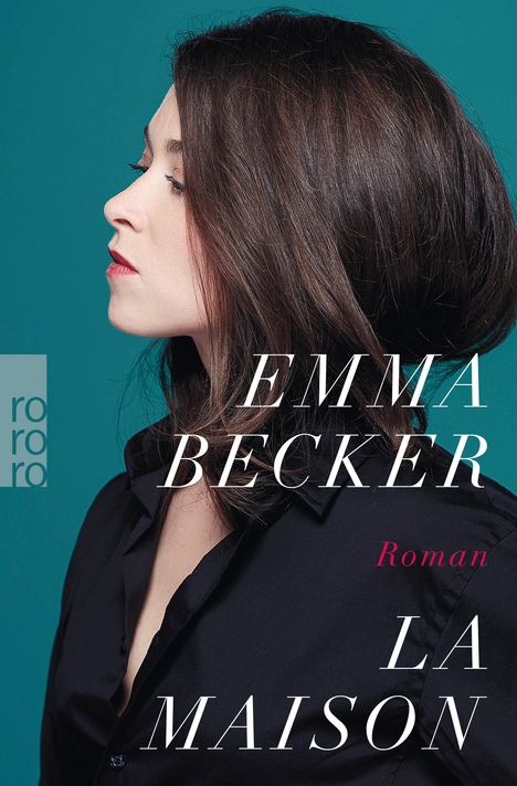 Emma Becker: La Maison, Buch