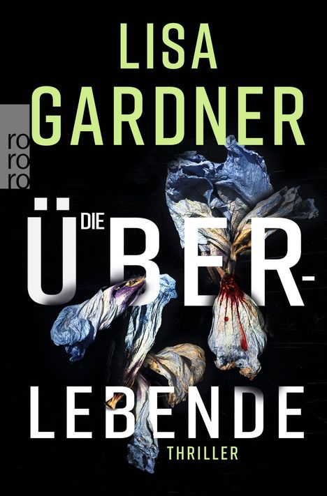 Lisa Gardner: Die Überlebende, Buch