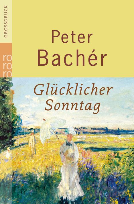 Peter Bachér: Bachér, P: Glücklicher Sonntag, Buch