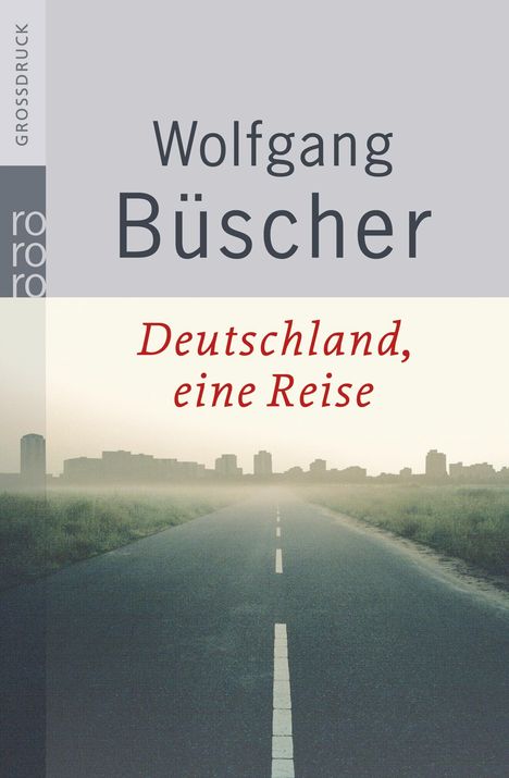 Wolfgang Büscher: Büscher, W: Deutschland/Großdruck, Buch