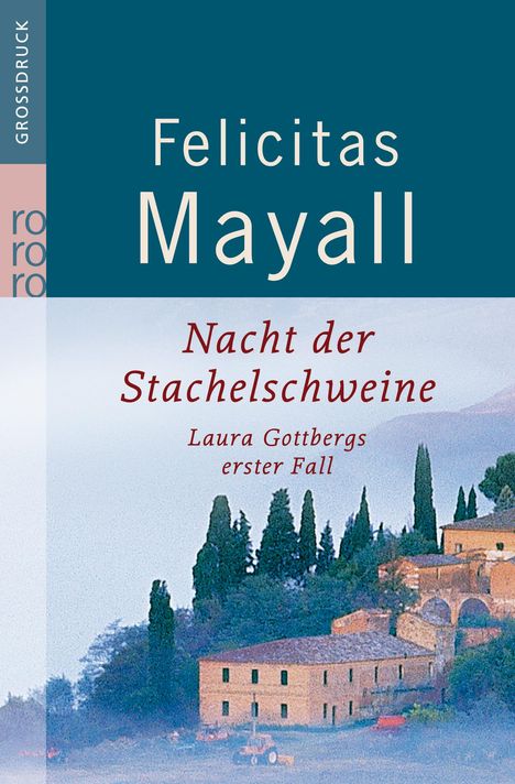 Felicitas Mayall: Nacht der Stachelschweine. Großdruck, Buch