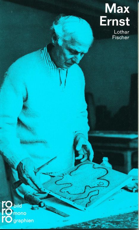 Lothar Fischer: Max Ernst, Buch