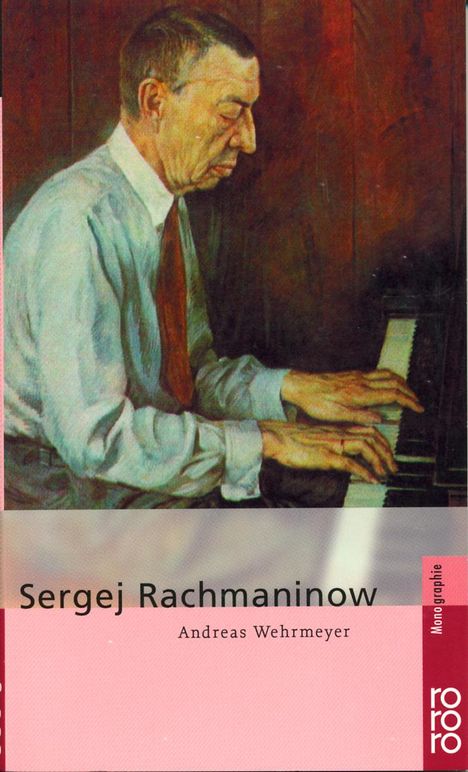 Andreas Wehrmeyer: Sergej Rachmaninow, Buch