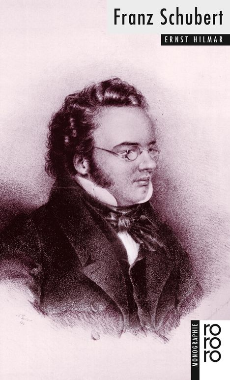 Ernst Hilmar: Hilmar, E: Franz Schubert, Buch