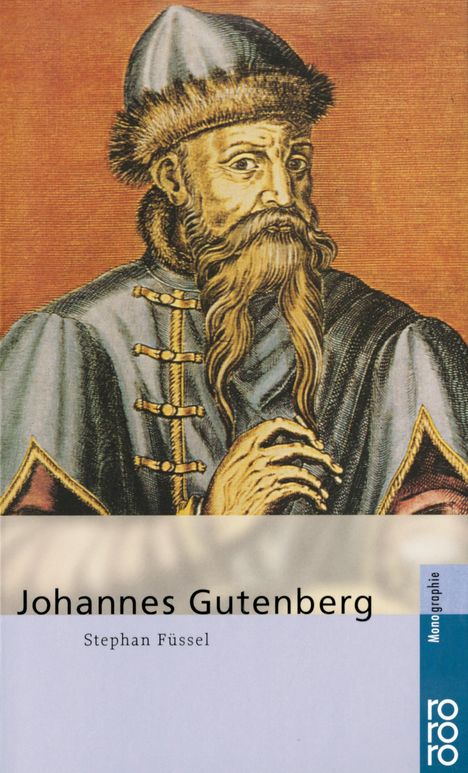 Stephan Füssel: Johannes Gutenberg, Buch