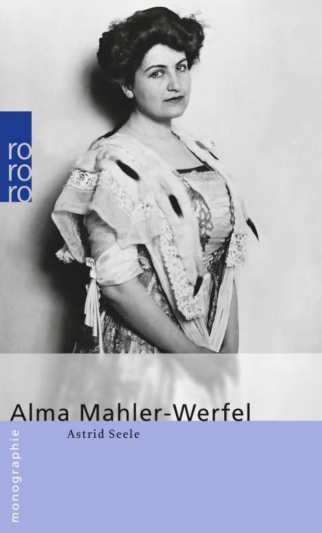 Astrid Seele: Alma Mahler-Werfel, Buch