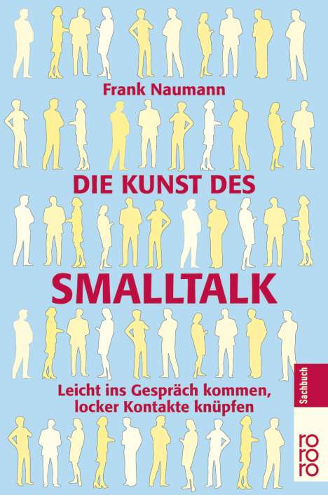 Frank Naumann: Naumann: Kunst des Smalltalk, Buch