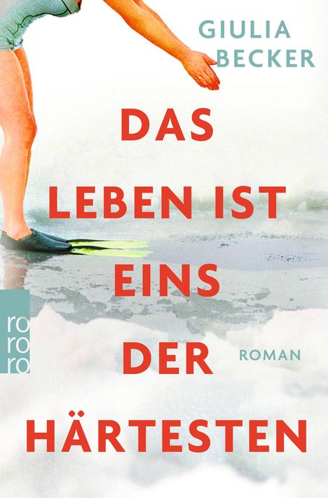 Giulia Becker: Das Leben ist eins der Härtesten, Buch