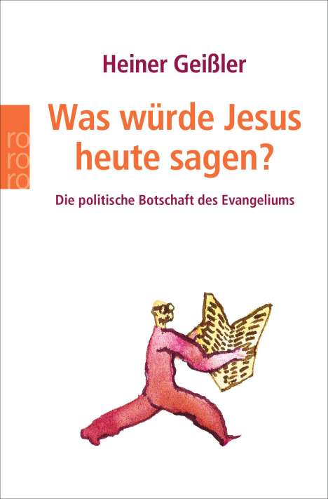 Heiner Geißler: Was würde Jesus heute sagen?, Buch