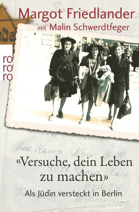 Margot Friedlander: "Versuche, dein Leben zu machen", Buch