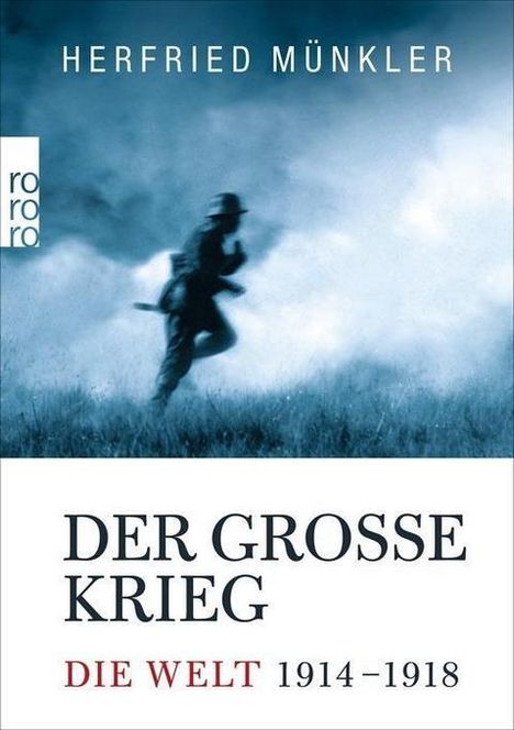 Herfried Münkler: Der Große Krieg, Buch