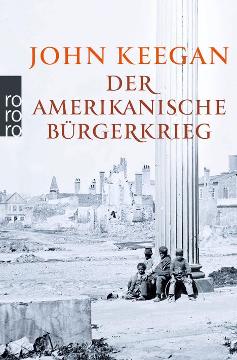 John Keegan: Der Amerikanische Bürgerkrieg, Buch